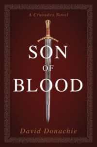 Son of Blood : A Crusades Novel (Crusades)