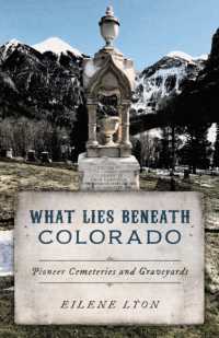 What Lies Beneath Colorado : Pioneer Cemeteries and Graveyards