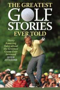 The Greatest Golf Stories Ever Told : Thirty Amazing Tales about the Greatest Game Ever Invented (Greatest)