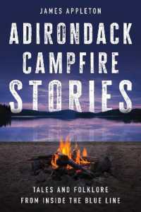 Adirondack Campfire Stories : Tales and Folklore from inside the Blue Line