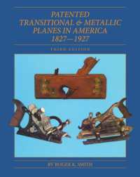 Patented Transitional & Metallic Planes in America 1827-1927 (Patented Transitional & Metallic Planes in America 1827-1927) -- Hardback （Third Edit）