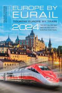 Europe by Eurail 2024 : Touring Europe by Train （48TH）