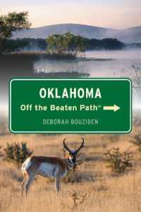 Oklahoma Off the Beaten Path® (Off the Beaten Path Series) （9TH）
