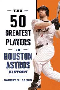 The 50 Greatest Players in Houston Astros History (50 Greatest Players)