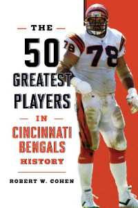 The 50 Greatest Players in Cincinnati Bengals History (50 Greatest Players)
