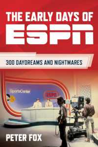 The Early Days of ESPN : 300 Daydreams and Nightmares