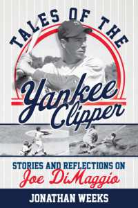 Tales of the Yankee Clipper : Stories and Reflections on Joe DiMaggio (Yankees Icon Trilogy)