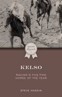 Kelso : Racing's Five-Time Horse of the Year