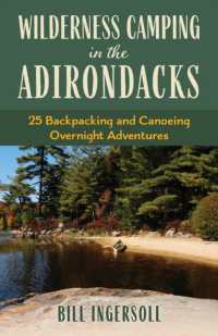 Wilderness Camping in the Adirondacks : 25 Hiking and Canoeing Overnight Adventures
