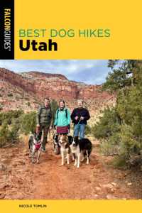 Best Dog Hikes Utah (Best Dog Hikes) （2ND）