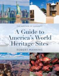 A Guide to America's World Heritage Sites : The Heritage of Humanity