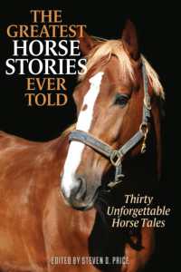 The Greatest Horse Stories Ever Told : Thirty Unforgettable Horse Tales (Greatest)
