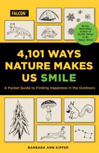 4,101 Ways Nature Makes Us Smile : A Pocket Guide to Finding Happiness in the Outdoors
