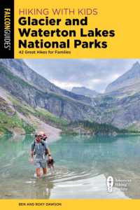Hiking with Kids Glacier and Waterton Lakes National Parks : 42 Great Hikes for Families