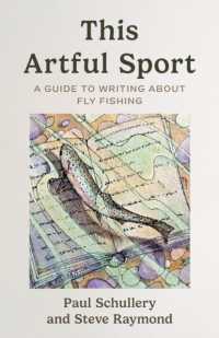 This Artful Sport : A Guide to Writing about Fly Fishing