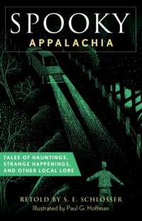 Spooky Appalachia : Tales of Hauntings, Strange Happenings, and Other Local Lore (Spooky)