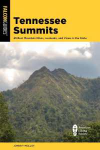 Tennessee Summits : 45 Best Mountain Hikes, Lookouts, and Views in the State