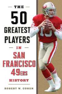 The 50 Greatest Players in San Francisco 49ers History (50 Greatest Players)