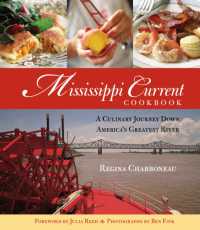 Mississippi Current Cookbook : A Culinary Journey Down America's Greatest River