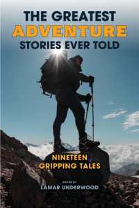 The Greatest Adventure Stories Ever Told : Nineteen Gripping Tales (Greatest)