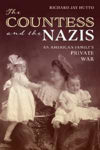 The Countess and the Nazis : An American Family's Private War
