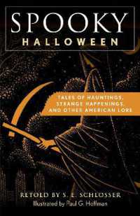 Spooky Halloween : Tales of Hauntings, Strange Happenings, and Other American Lore (Spooky)