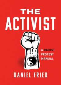 The Activist : A Daoist Protest Manual