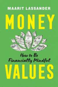 Money Values : How to Be Financially Mindful