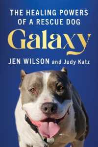 Galaxy : The Healing Powers of a Rescue Dog