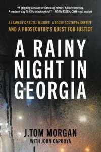A Rainy Night in Georgia: A Lawman's Brutal Murder, a Rogue Southern Sheriff, and a Prosecutor's Quest for Justice
