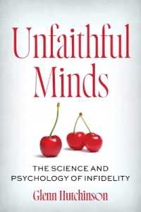 Unfaithful Minds : The Science and Psychology of Infidelity