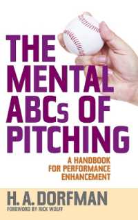 The Mental ABCs of Pitching : A Handbook for Performance Enhancement