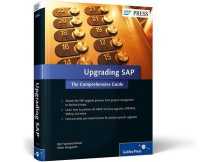 Upgrading Sap : The Comprehensive Guide (Comprehensive)