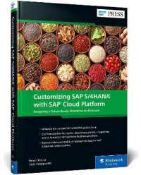 Customizing SAP S/4HANA with SAP Cloud Platform : Designing a Future-Ready Enterprise Architecture