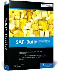 SAP Build : No-Code Development, Centralized Access, and Process Automation