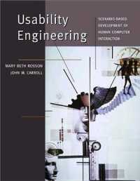 Usability Engineering : Scenario-Based Development of Human-Computer Interaction