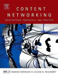 Content Networking : Architecture, Protocols, and Practice