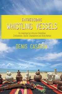 Entheosonic Whistling Vessels: An Investigation Into Pre-Colombian Civilizations, Sound, Shamanism and Unity Nature