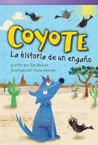 Coyote: La historia de un engano : La historia de un engano