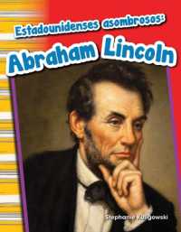 Estadounidenses asombrosos : Abraham Lincoln (Social Studies: Informational Text)