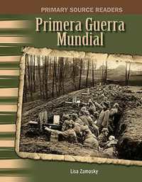 Primera Guerra Mundial (Social Studies: Informational Text)