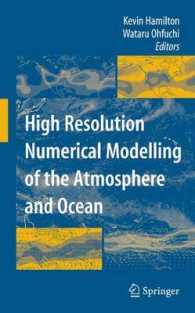 High Resolution Numerical Modelling of the Atmosphere and Ocean （2008）