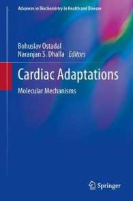 Cardiac Adaptations : Molecular Mechanisms (Advances in Biochemistry in Health and Disease) （2013）
