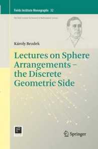 Lectures on Sphere Arrangements - the Discrete Geometric Side (Fields Institute Monographs)
