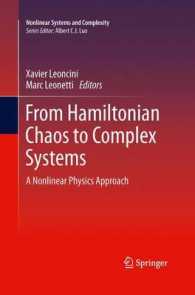 From Hamiltonian Chaos to Complex Systems : A Nonlinear Physics Approach (Nonlinear Systems and Complexity)