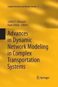 Advances in Dynamic Network Modeling in Complex Transportation Systems (Complex Networks and Dynamic Systems) （2013）