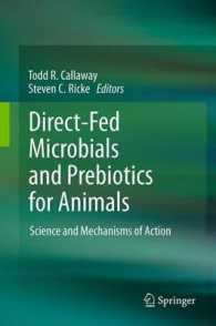 Direct-Fed Microbials and Prebiotics for Animals : Science and Mechanisms of Action