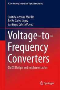 Voltage-to-Frequency Converters : CMOS Design and Implementation (Analog Circuits and Signal Processing) （2013）