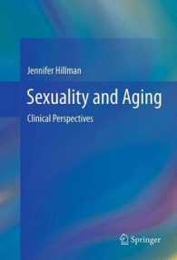 Sexuality and Aging : Clinical Perspectives （2012）