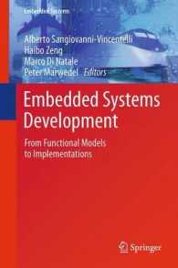 Embedded Systems Development : From Functional Models to Implementations (Embedded Systems)